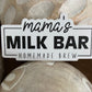 Mama's Milk Bar Homemade Brew Sticker