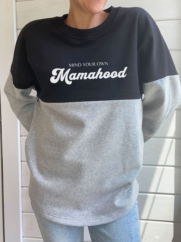 Mind Your Own Mamahood Chill Crewneck